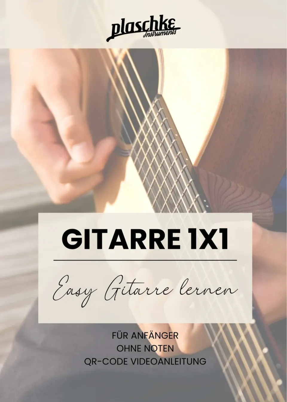 Plaschke Guitar 101 gitaarboek zonder noten