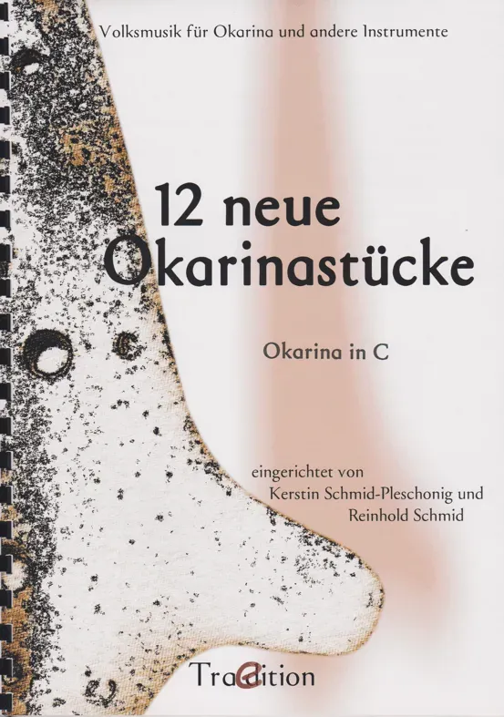 Plaschke 12 Neue Okarina Stückl'n ocarina notenboek C-groot